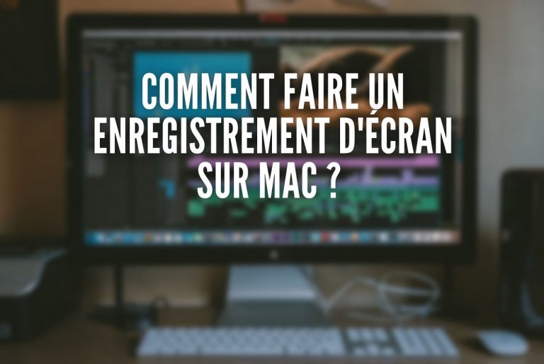 comment faire un enregistrement d'ecran video mac