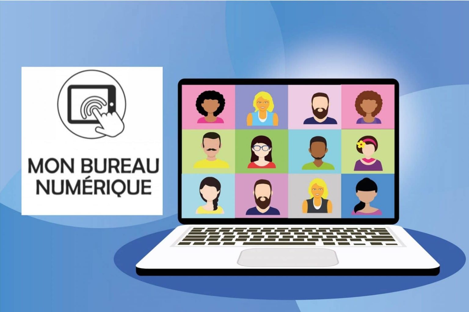 Mon Bureau Numérique Schuman Mon Bureau Numérique (MBN) : ce que vous devez savoir